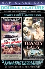 Double Feature 41 : Hot Cars Nasty Women & Trashy Lady