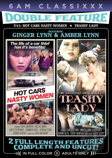 Double Feature 41 : Hot Cars Nasty Women & Trashy Lady