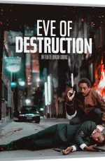 Eve of destruction