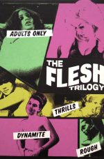 Michael Findlay's Flesh Trilogy