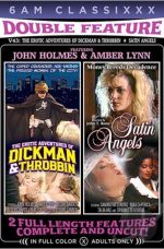 Double Feature 43 : Satin Angels & The Erotic Adventures Of Dickman & Throbbin