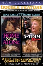 Double Feature 45 : Home But Not Alone & The A Team Returns