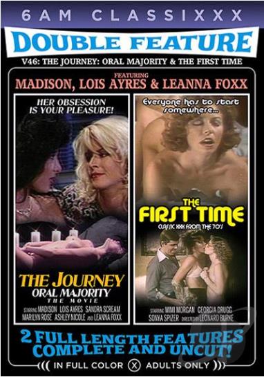 Double Feature 46 : The Journey Oral Majority & The First Time