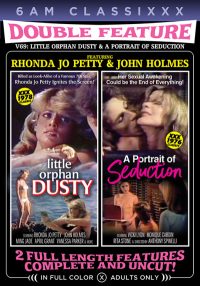 Double Feature 69 Little Orphan Dusty & A Portrait Of Seduction