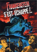 Frankenstein s'est échappé !