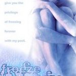 FREEZE ME