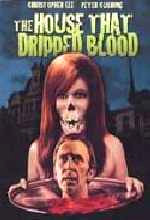 The HOUSE THAT DRIPPED BLOOD