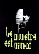 Le Monstre est Vivant