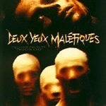 Deux Yeux Maléfiques