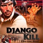 DJANGO, KILL!