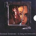 Stendhal Syndrome + Le sang des innocents