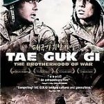 TAEGUKGI THE BROTHERHOOD OF WAR