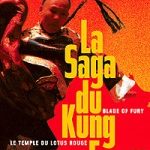 La Saga du Kung Fu : Blade of Fury + Le temple du Lotus Rouge  (Coffret 2 DVD) EPUISE/OUT OF PRINT