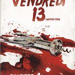 Vendredi 13 - Chapitre 4 : Chapitre final