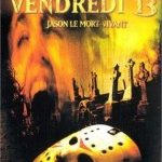 VENDREDI 13 JASON LE MORT VIVANT