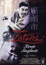 ZATOICHI LA ROUTE SANGLANTE