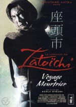 ZATOICHI VOYAGE MEURTRIER