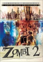 ZOMBI 2 (SPECIAL EDITION)