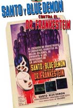 Santo y Blue Demon Contra El Doctor Frankenstein