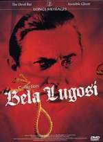 COLLECTION BELA LUGOSI THE DEVIL BAT & INVISIBLE GHOST