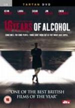 16 YEARS OF ALCOHOL