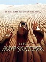 BONE SNATCHER