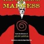 The MANSION OF MADNESS