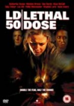 LD 50 - LETHAL DOSE