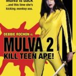 Mulva 2 : Kill Teen Ape