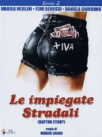 Impiegate stradali - Batton Story, Le