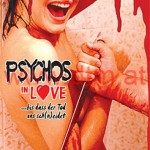 Psychos in Love… Bis Dass Der Tod Uns Sch(n)eidet