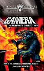 Gamera : The Ultimate Collection