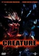Creature - It's a Killing Machine… From Outer Space!