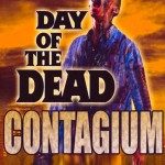 Day of the Dead 2 : Contagium