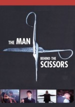 The Man Behind the Scissors