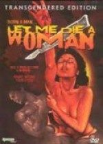 Let Me Die a Woman