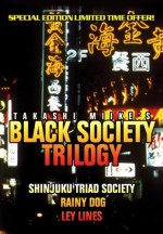 Black Society Trilogy