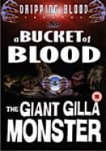 A Bucket Of Blood / The Giant Gilla Monster