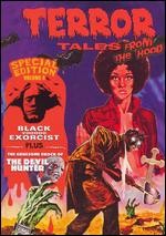 Terror Tales 4 : From the Hood : Black Voodoo Exorcist + The Devil Hunter