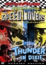 Speed Lovers / Thunder in Dixie