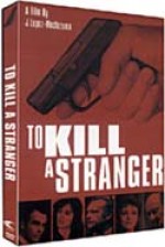 To Kill a Stranger