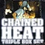 Chained Heat (Box Set)