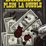 Des dollars plein la gueule