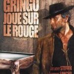 Gringo joue sur le rouge