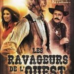 Les Ravageurs de l'ouest