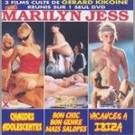 Marilyn Jess :  Chaudes Adolescentes, Bon Chic Bon Genre, Vacances à Ibiza