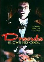 Dracula blows his cool
