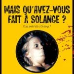 Mais Qu'Avez-vous Fait à Solange ?