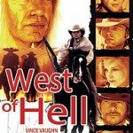 West Of Hell / Ben & Charlie