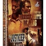 Le Justicier du Sud + Jusqu'à la dernière goutte de sang  (Coffret 2 DVD)